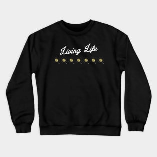 Life to 11 Black Layers 02 Crewneck Sweatshirt